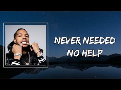 whenever we arhue i buy her chanel|Lil Baby – Never Needed No Help Lyrics .